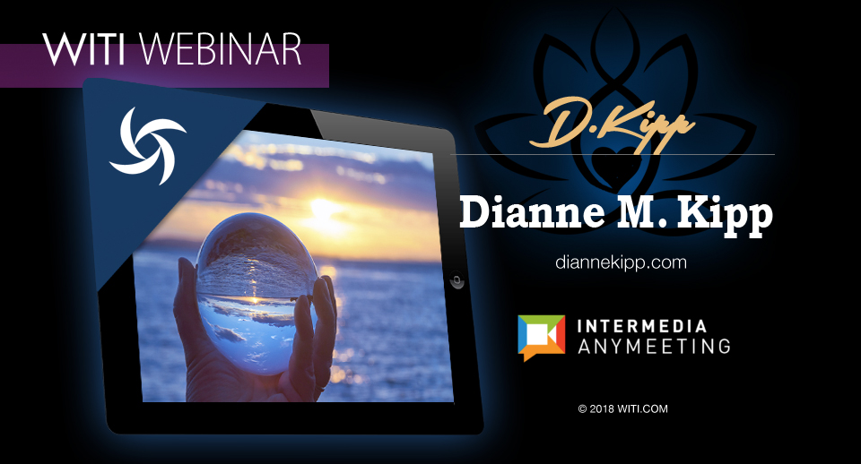 WITI Webinar: Dianne Kipp